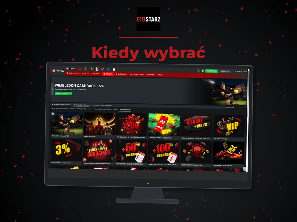 888Starz - Kiedy wybrać